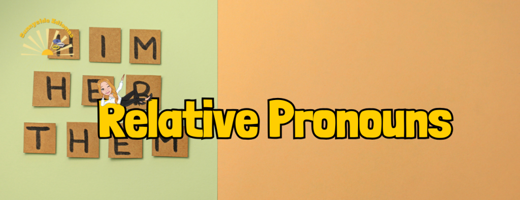 Pronomes Relativos