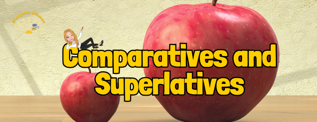 Domine os Comparativos e Superlativos em Inglês: Guia Completo para Falar como um Nativo