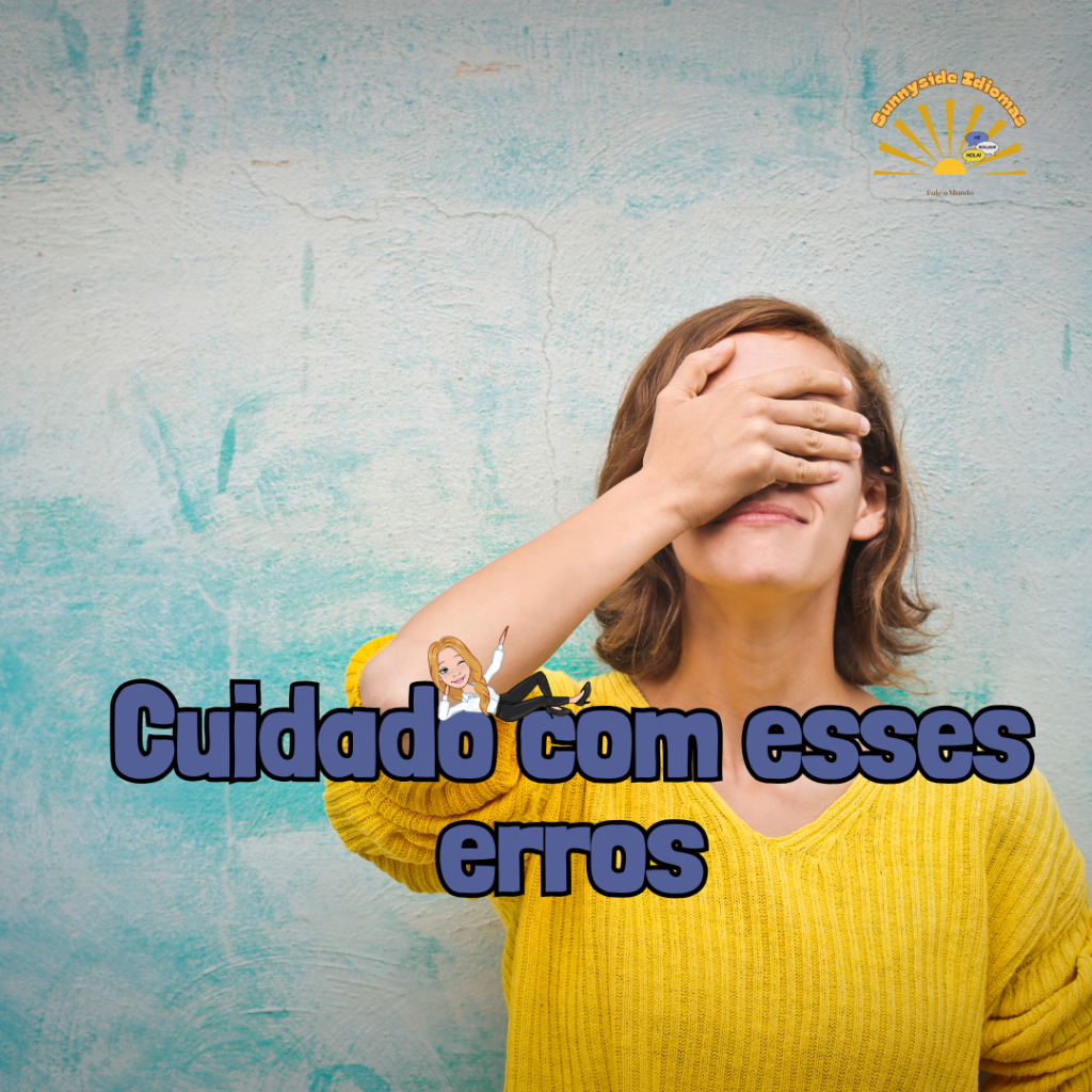 Os 10 Erros Mais Comuns ao Aprender Inglês (e Como Evitá-los)