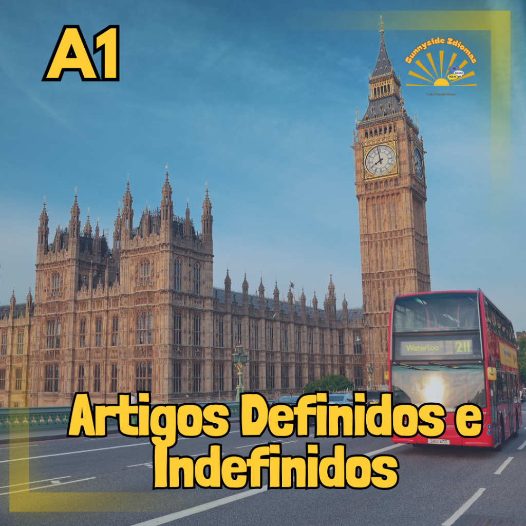 Artigos Definidos e Indefinidos