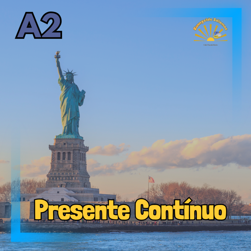 Presente Contínuo