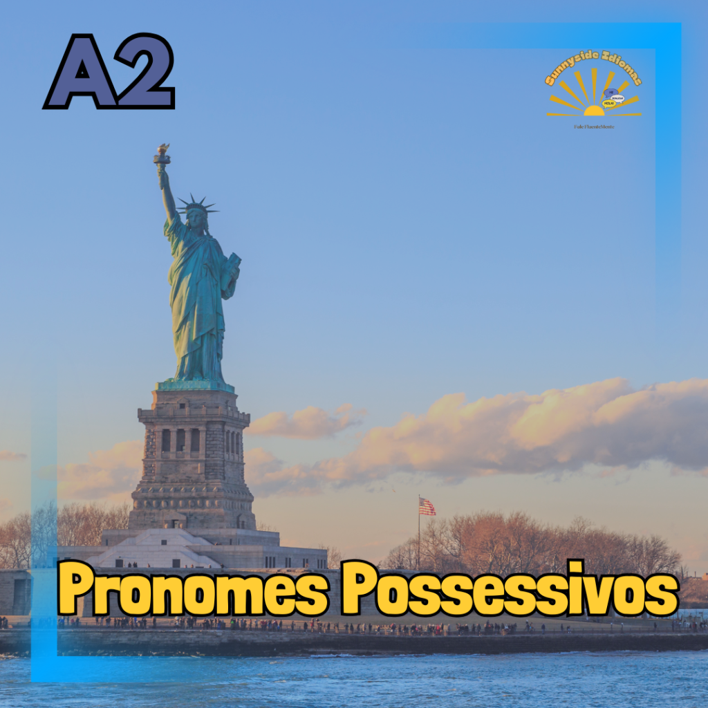 Pronomes Possessivos