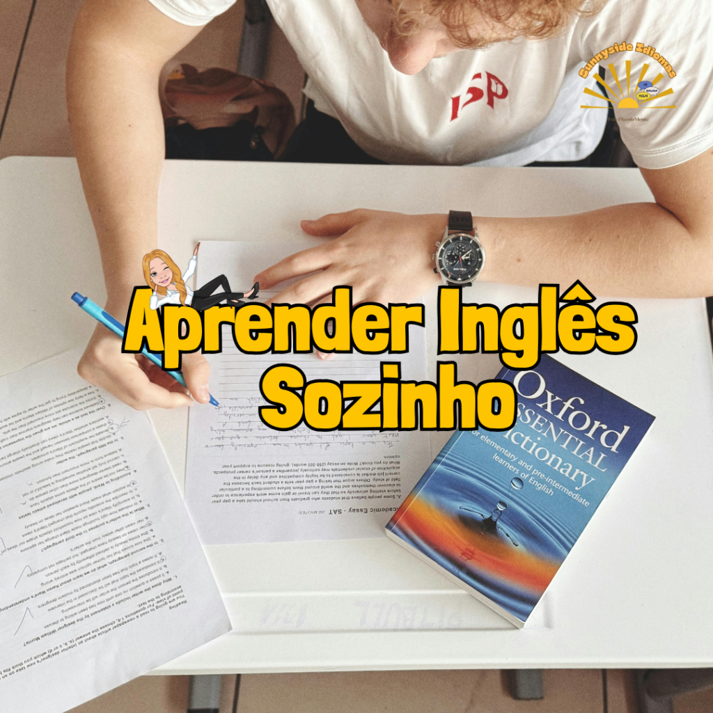 Aprender Inglês Sozinho: Um Guia Completo para o Sucesso Autodidata
